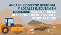 Áncash: Gobierno regional y gobiernos locales cerrarían el año con un avance de la inversión pública menor a 50%