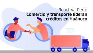 Huánuco recibió casi S/ 450 millones para asistir a empresas
